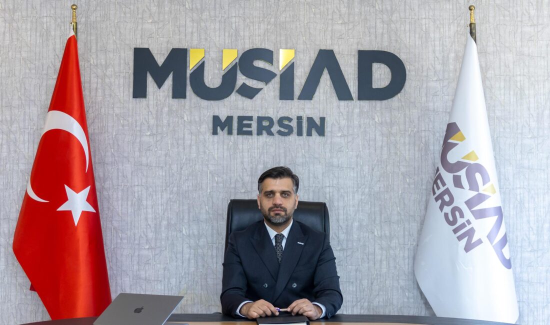 MÜSİAD Mersin Başkanı Mehmet