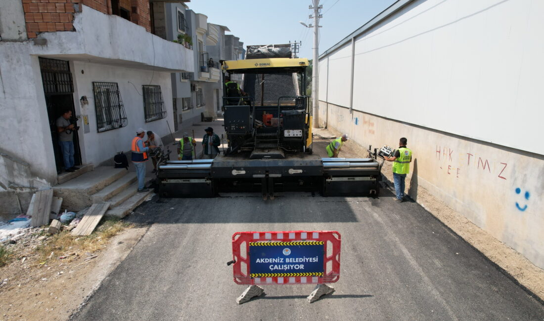 YEŞİLÇİMEN MAHALLESİNİN SOKAKLARI SICAK ASFALT İLE YENİLENİYOR Akdeniz Belediyesi, Yeşilçimen Mahallesi’nin