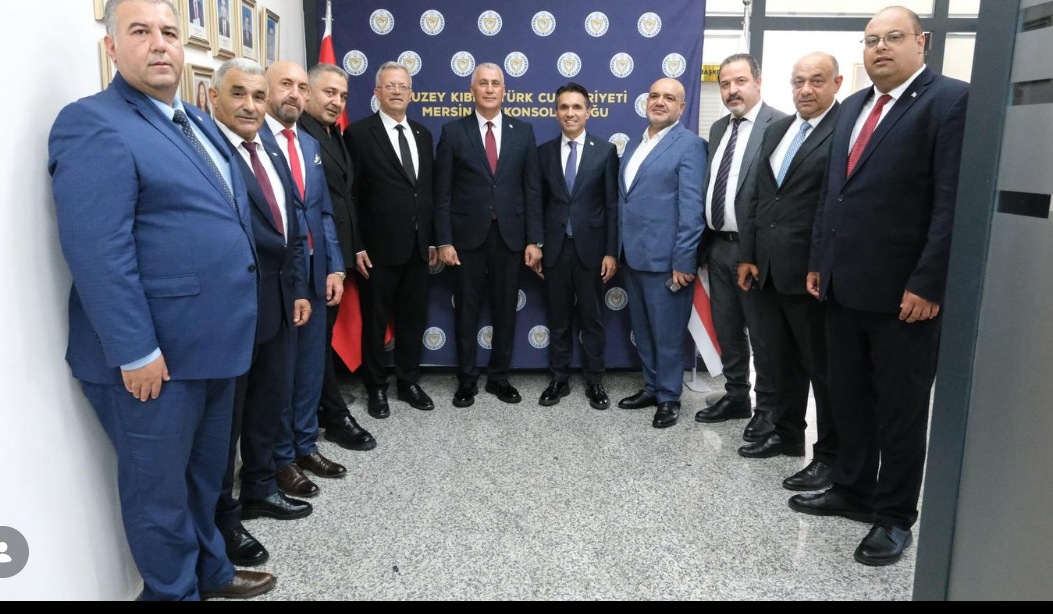 KKTC EKONOMİ VE ENERJİ BAKANI MERSİN’DE Kuzey Kıbrıs Türk Cumhuriyeti Ekonomi