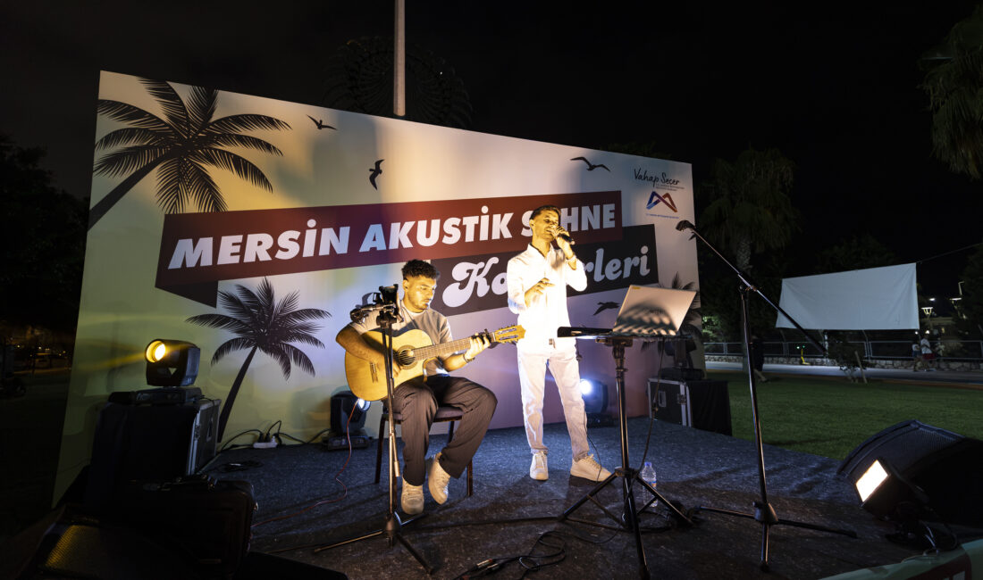 BÜYÜKŞEHİR İLE MERSİN’DE AKUSTİK EZGİLER YÜKSELİYOR Mersin Büyükşehir Belediyesi Kültür, Sanat