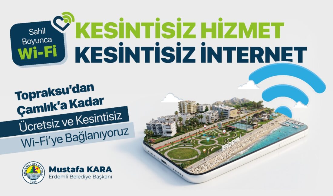 Erdemli sahilinde dijital dönem; kesintisiz ve ücretsiz internet dönemi başladı Erdemli Belediyesi, sahil şeridinde dijital